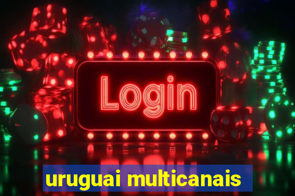 uruguai multicanais